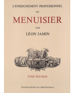 L'enseignement professionnel du menuisier Tome 1
