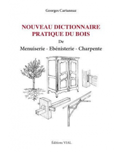Nouveau dictionnaire pratique du bois